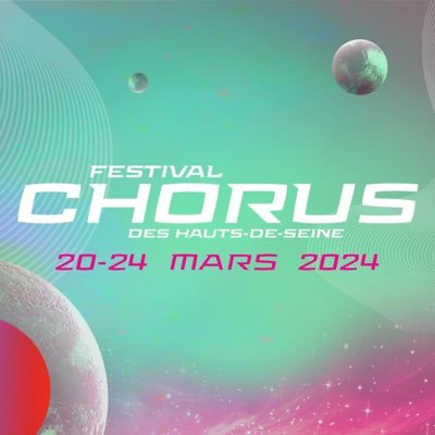 Festival de musique du département des Hauts-de-Seine  🎧⚡ - #Chorus24 - 20 mars au 24 mars 2024