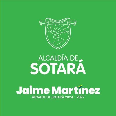 Twitter oficial de la Alcaldía de Sotará ¦ @jaime_martinezb Alcalde 2024 - 2027