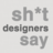 ShtDesignersSay's profile image