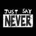 #JustSayNever (@justsaynever) Twitter profile photo