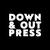 Down & Out Press (@downandoutpress) Twitter profile photo