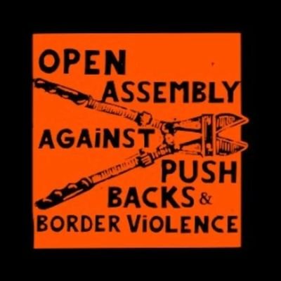 Open assembly against pushbacks & border violence