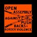 Open assembly against pushbacks & border violence (@againstpushback) Twitter profile photo