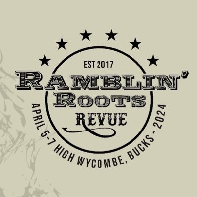 The Ramblin' Roots Revue - A three day celebration of Americana Music, Beers, Food & Whiskey in High Wycombe, on the weekend of 5/6/7th April 2024 @buckssu