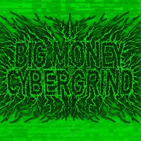 Big Money Cybergrind (@bcybergrind) 's Twitter Profile