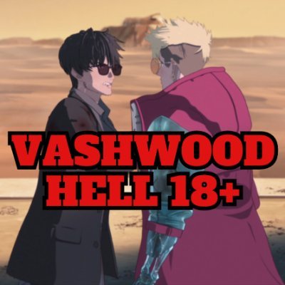 Account for Vashwood Hell 18+ discord server.
A pro-fic, pro-ship server dedicated to Vash and Wolfwood.

Minors DNI
Owner is @Vashwood_Canon