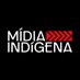 Mídia Indígena-Oficial (@MidiaIndigena) Twitter profile photo