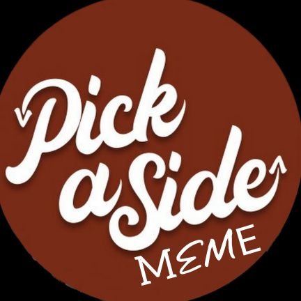 Pick A Side Meme