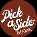 Pick A Side Meme (@PickASideMeme) Twitter profile photo