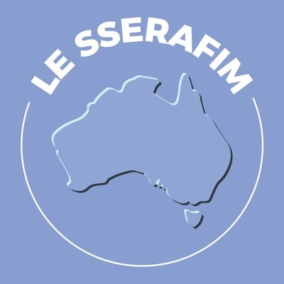 ~~ Australia Fanbase for LE SSERAFIM 르세라핌 ~~ ~~ Supporting our girls with cupsleeves, events, and fanprojects ~~