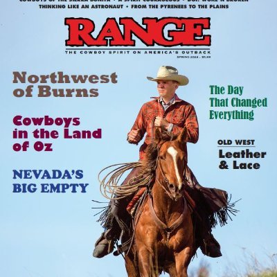 RANGE chronicle of the Cowboy Spirit on America's Outback SUBSCRIBE https://rangemagazine-com.3dcartstores #Ranching #Cowboys #AGTwitter #westernranching #cows