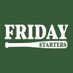 Friday Starters (@fridaystarters) Twitter profile photo