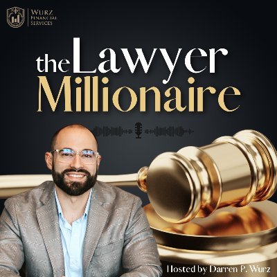 Cheif Wealth Counsel to Attorneys | Managing Partner at Wurz Financial | Wealth Growth | Profit Maximization | Business Expansion | Author | Podcast Host