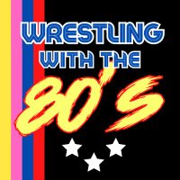 Wrestling With The 80's(@WWT80s) 's Twitter Profile Photo