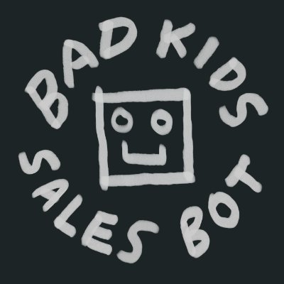 @badkidsart Sales & Bid Bot

Bad Kids on Stargaze: https://t.co/pTy5PXzUWR
