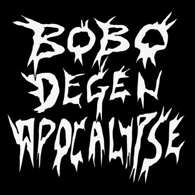 Bobo Degen Apocalypse