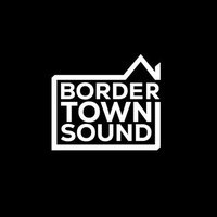 BorderTownSound(@bordertownsound) 's Twitter Profile Photo