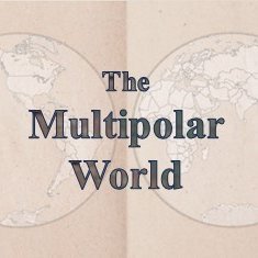 Strategic Intelligence for a New Era on geopolitics, warfare, business, economics, and technology. Welcome to The Multipolar World!