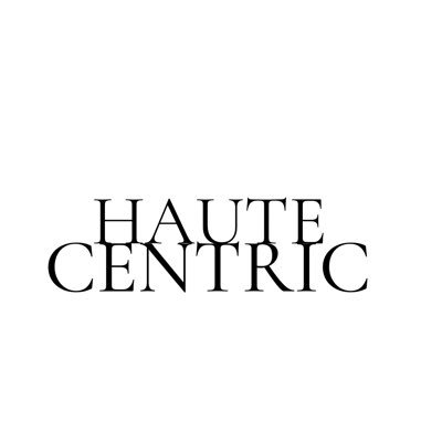 Haute Centric