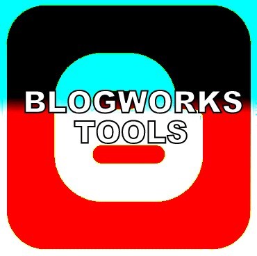 BLOGWORKS TOOLS!