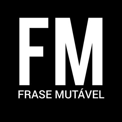 FRASE MUTÁVEL
