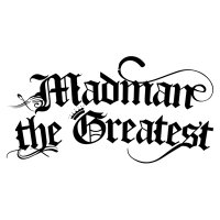 Madman the Greatest (@madmanthegr8st) 's Twitter Profile Photo Madman the Greatest (@madmanthegr8st) 's Twitter Profile Photo