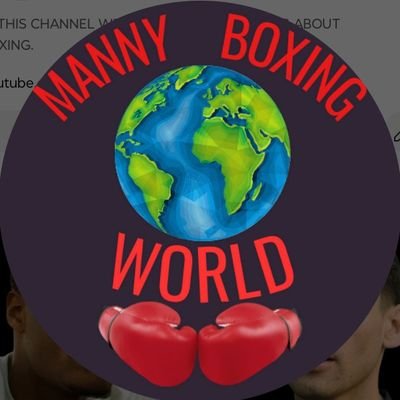 Mannysboxingworld watch my YouTube channel for All the latest boxing news and content