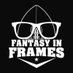 Fantasy In Frames (@FantasyInFrames) Twitter profile photo