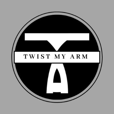 Twist My Arm