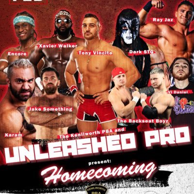 UNLEASHED PRO WRESTLING: HOMECOMING 2/03/24 FEBRUARY 3RD….. 33 South 21st Street Kenilworth NJ *Partnered with the Kenilworth PBA #135*