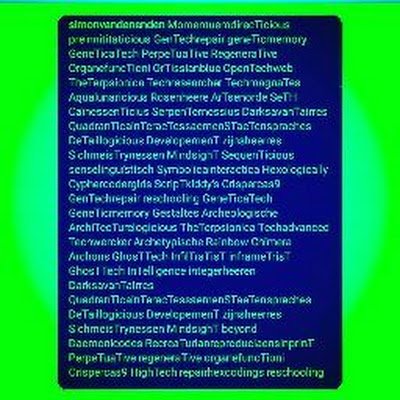 perpetuatieve regeneratieve organefunctioni seaspider geneticmemory gentechmarkers nanotechnologie Crisprcas9 apendixiae sequencesschematica Techwerckresearcher