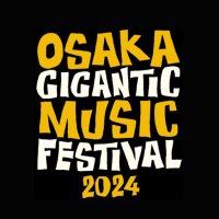 OSAKA GIGANTIC MUSIC FESTIVAL／ジャイガ(@giga_osaka) 's Twitter Profile Photo