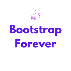 Bootstrapping Forever