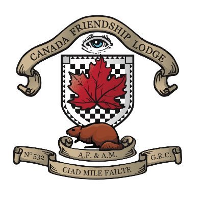 Welcome to Canada Friendship Lodge No. 532  Masonry has in all ages insisted that men shall come to its doors entirely of their own free will.