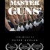Master Guns' Movie (@mastergunsmovie) Twitter profile photo Master Guns' Movie (@mastergunsmovie) Twitter profile photo