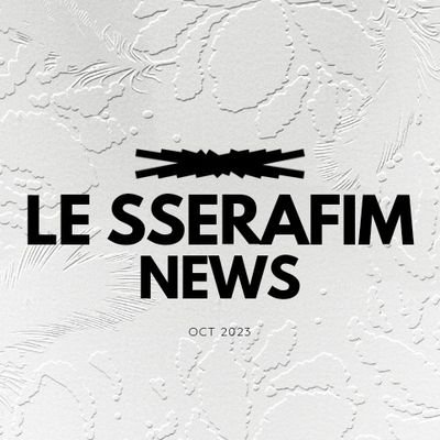 ─ Your #1 @le_sserafim news provider, charts, voting, streaming & latest updates - Turn on the notification 🔔📚