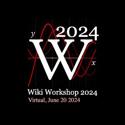 The 11th edition of Wiki Workshop will take place virtually on June 20, 2024 · #WikiWorkshop2024 · Tweets by @elaragon & @ptbeytia