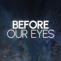 Before Our Eyes(@Before_OurEyes) 's Twitter Profileg