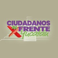 Ciudadanos al Frente Por Yucatán(@cfxyucatan) 's Twitter Profile Photo