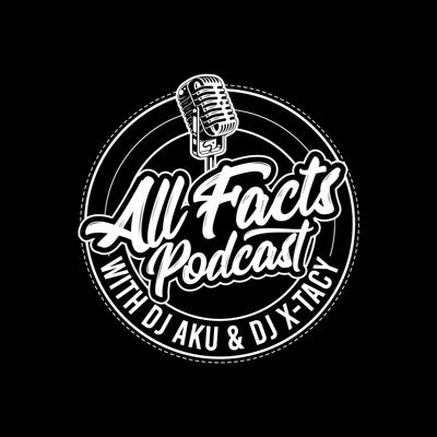 Dive into unfiltered truths with #AllfactsPodcast, hosted by lifelong friends @akudji & @djxtacy904 Straight-to-the-point debates and community facts