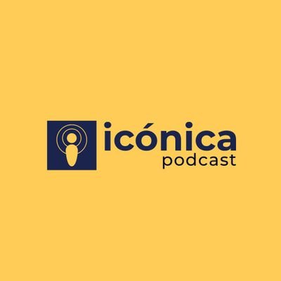 Icónica Podcast... Próximamente