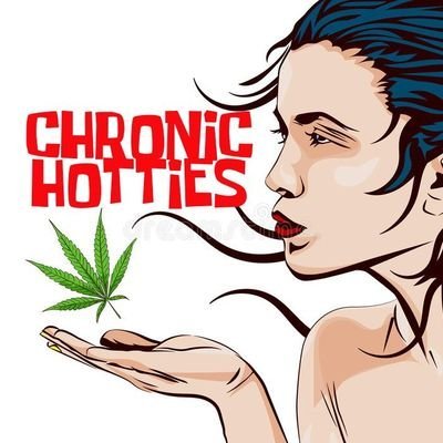 Chronic Hotties (NSFW)