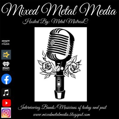 Mixed Metal Media Radio Personality Mistress of the Metal Podcast On Spreaker,Itunes,Iheart,Spotify,Amazon,Interviewer of  Rock Stars in today's current/past ..