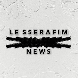 Fanbase account providing latest news & updates for 'LE SSERAFIM' 
- Turn on the notification for more news🔔