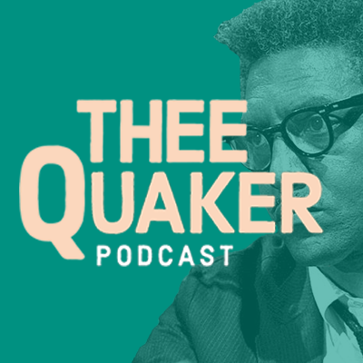 A weekly Quaker podcast exploring stories of spiritual courage.