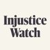 Injustice Watch (@injusticewatch) Twitter profile photo Injustice Watch (@injusticewatch) Twitter profile photo