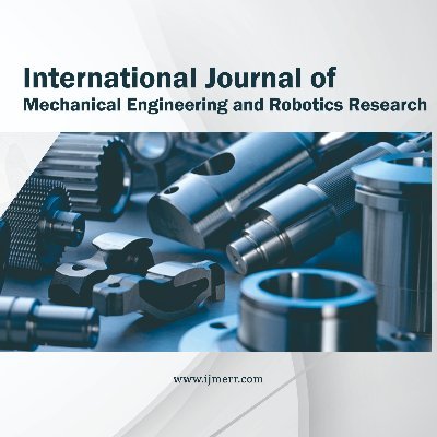 International Journal of Mechanical Engineering and Robotics Research
DOI: 10.18178/ijmerr
Email: ijmerr@ejournal.net
Indexing: Scopus,Google Scholar, etc.