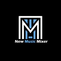 New Music Mixer(@NewMusicMixer1) 's Twitter Profile Photo