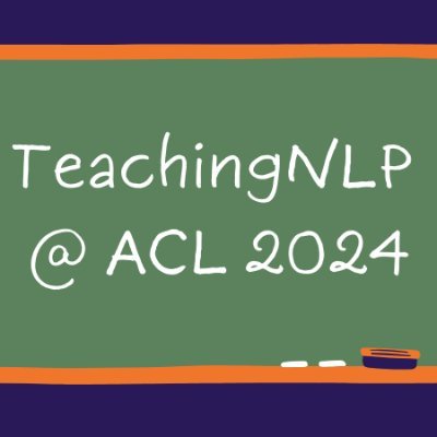 Teaching NLP workshop at #ACL2024 in Bangkok