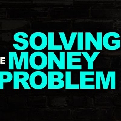 I make the occasional video and own a bit of $TSLA.
SOLVING THE MONEY PROBLEM.
#TSLA